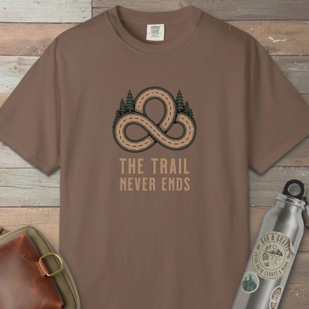 The Trail Never Ends T-Shirt