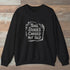 Trail Stories Carried Not Told Sweatshirt Black Outdoor Nature Tee