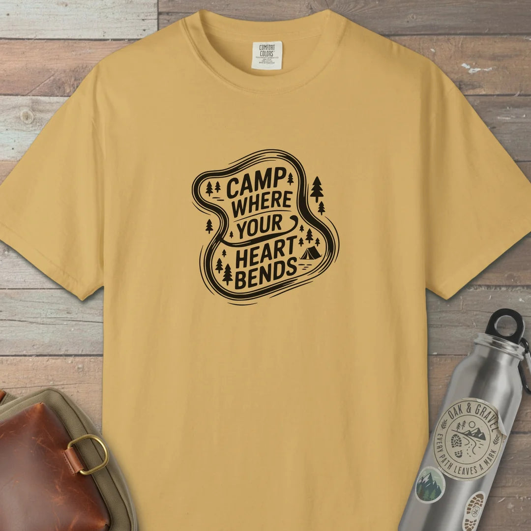 Camp Where Your Heart Bends T-Shirt