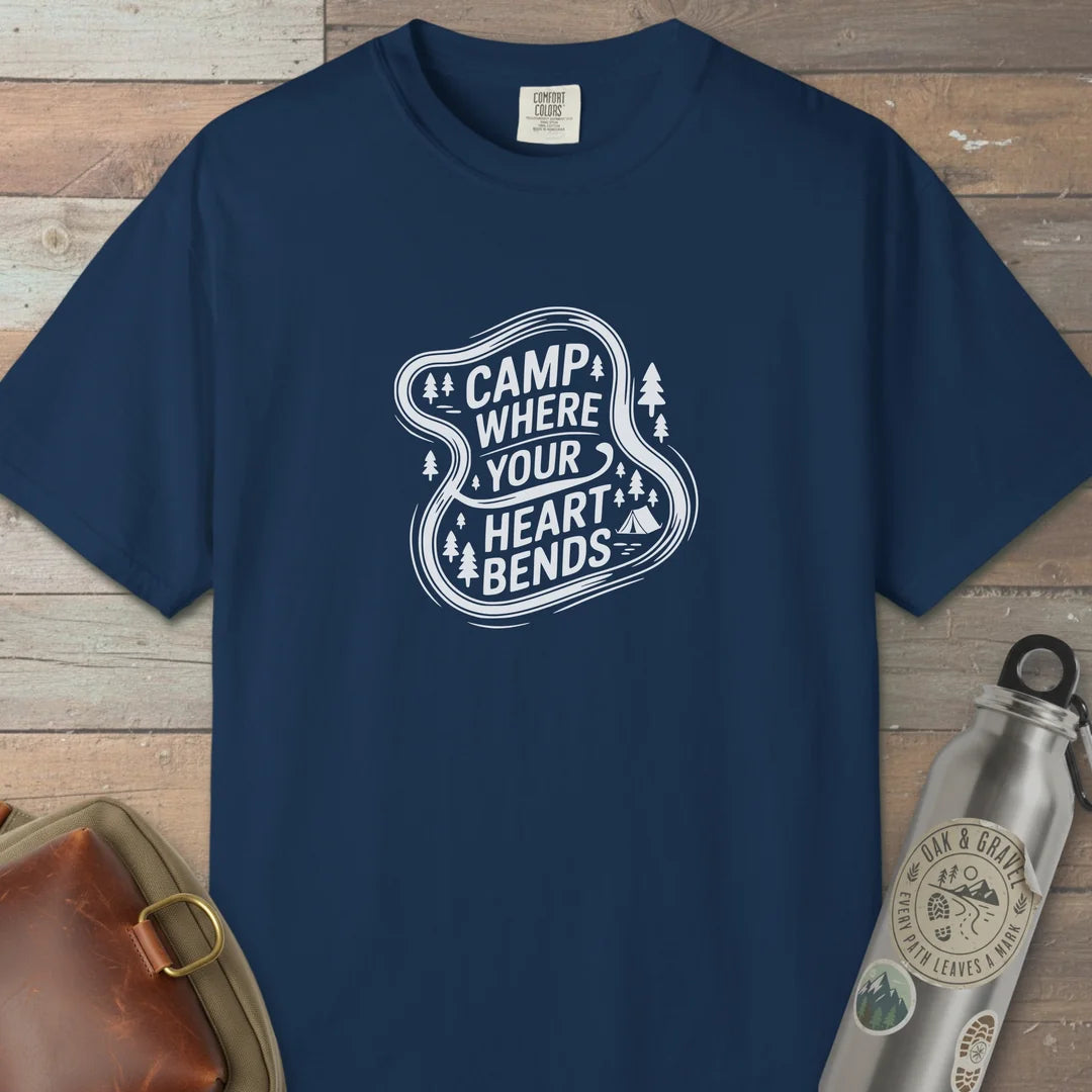 Camp Where Your Heart Bends T-Shirt
