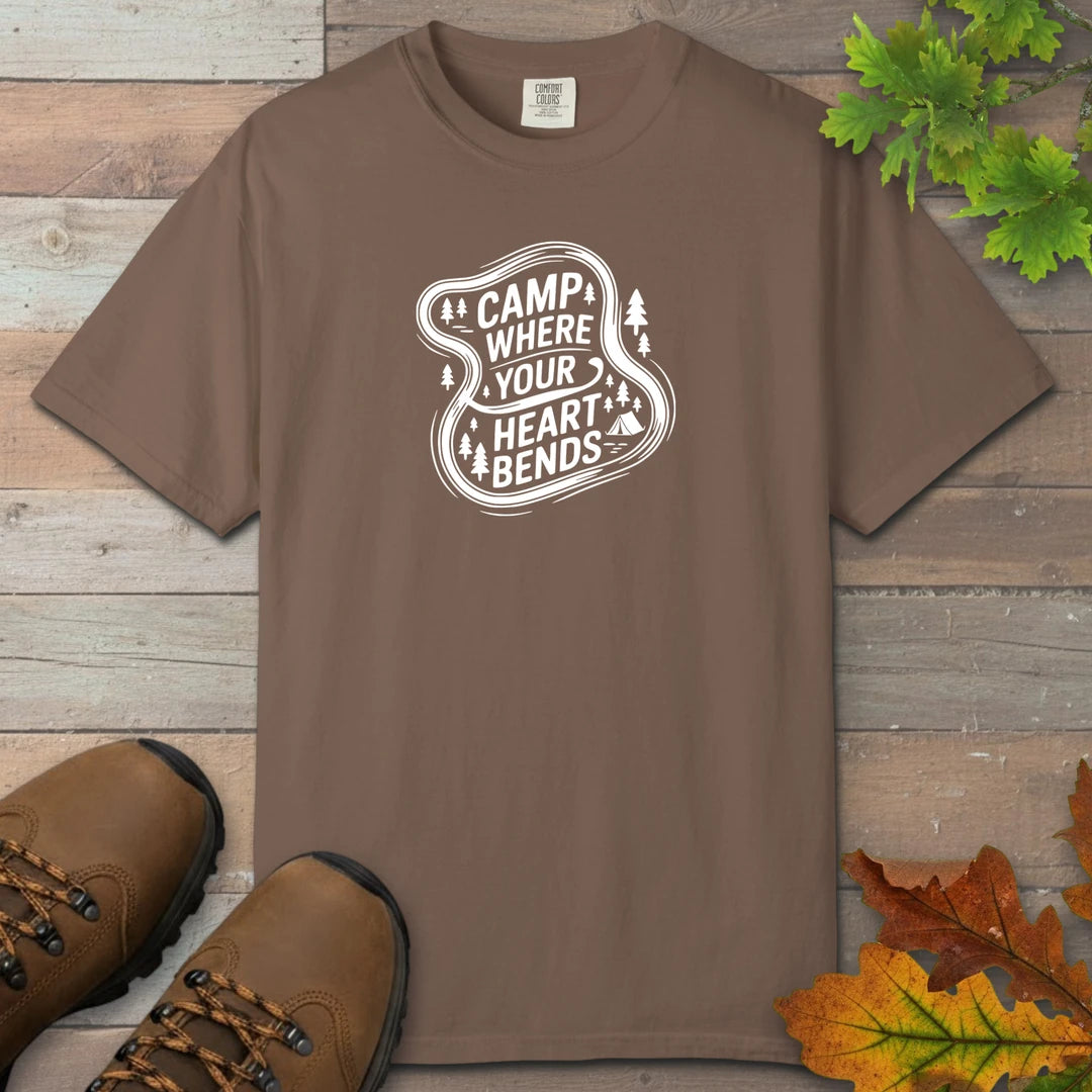 Camp Where Your Heart Bends T-Shirt