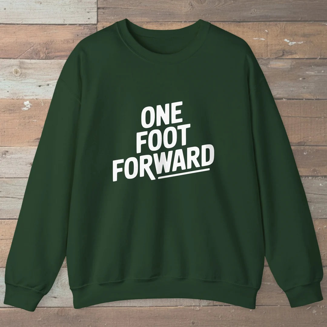 One Foot Forward Sweatshirt Forest Green Outdoor Nature Tee