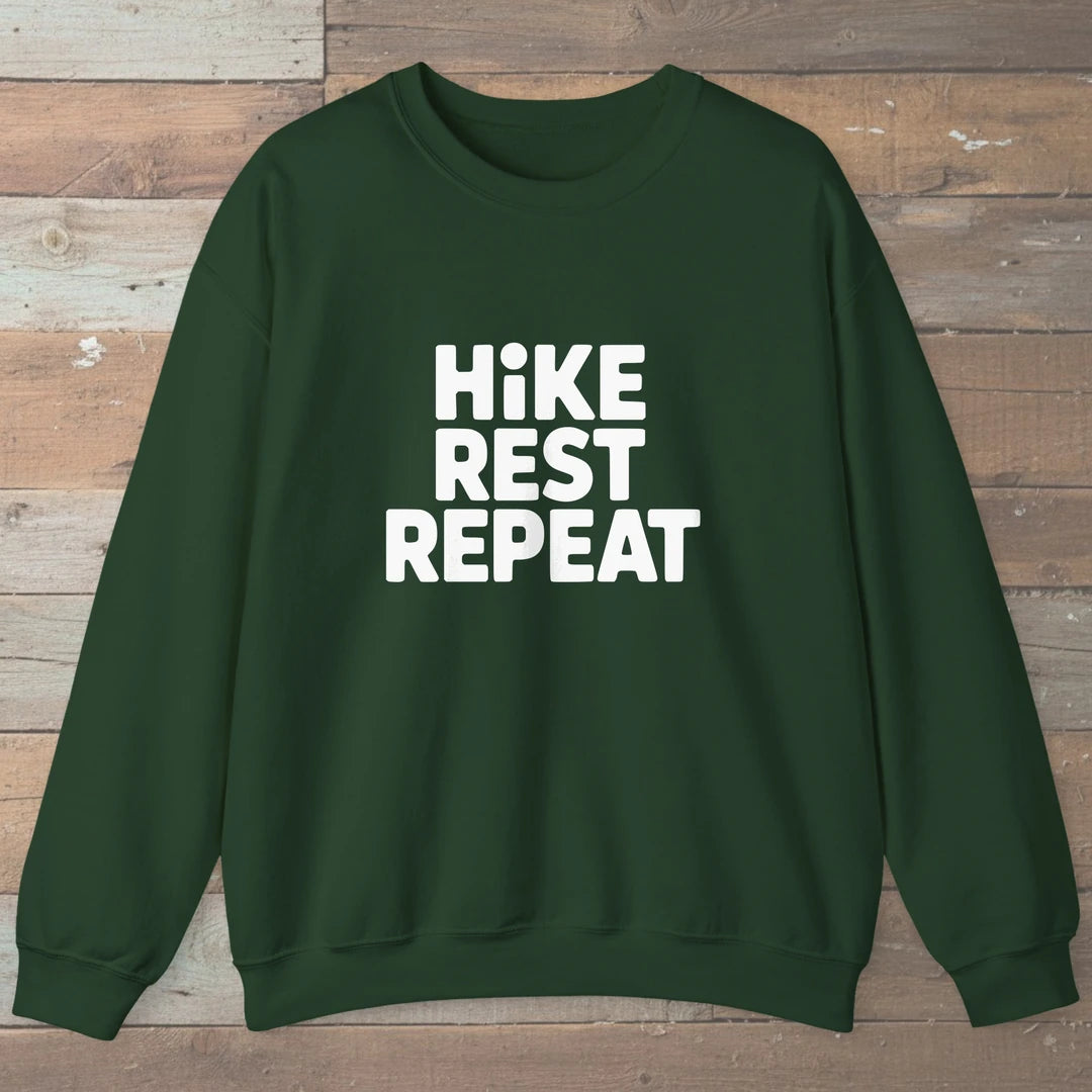 Hike Rest Repeat Sweatshirt Forest Green Outdoor Nature Tee