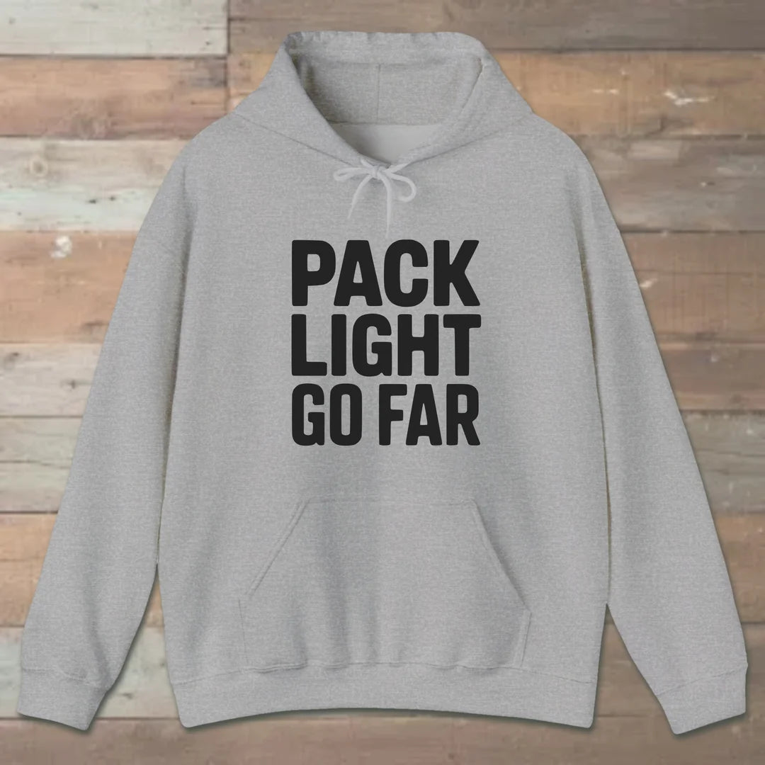 Pack Light Go Far Hoodie Sport Grey Outdoor Nature Tee