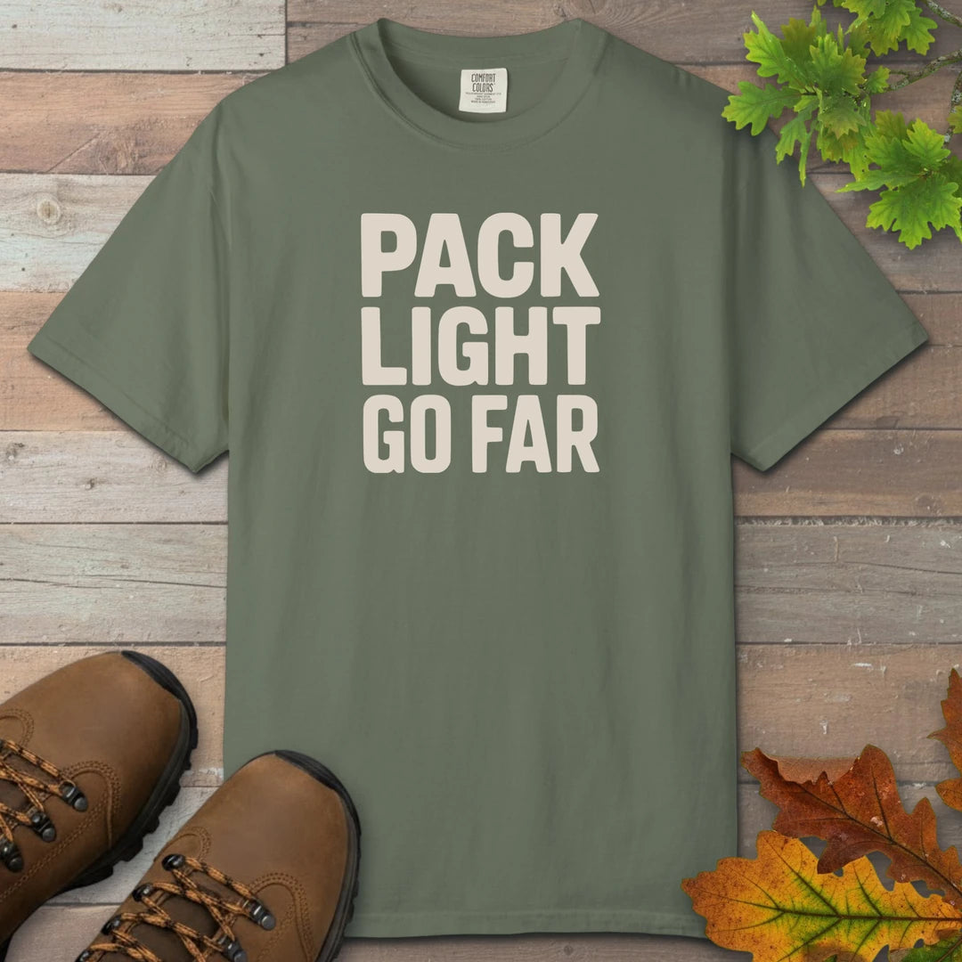 Pack Light Go Far T-Shirt