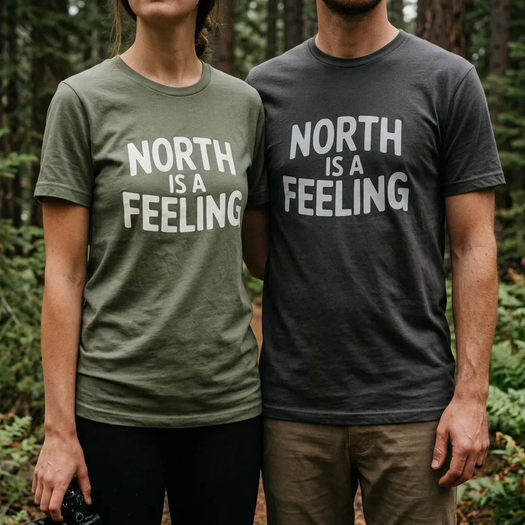North Is A Feeling T-Shirt Outdoor Nature Tee