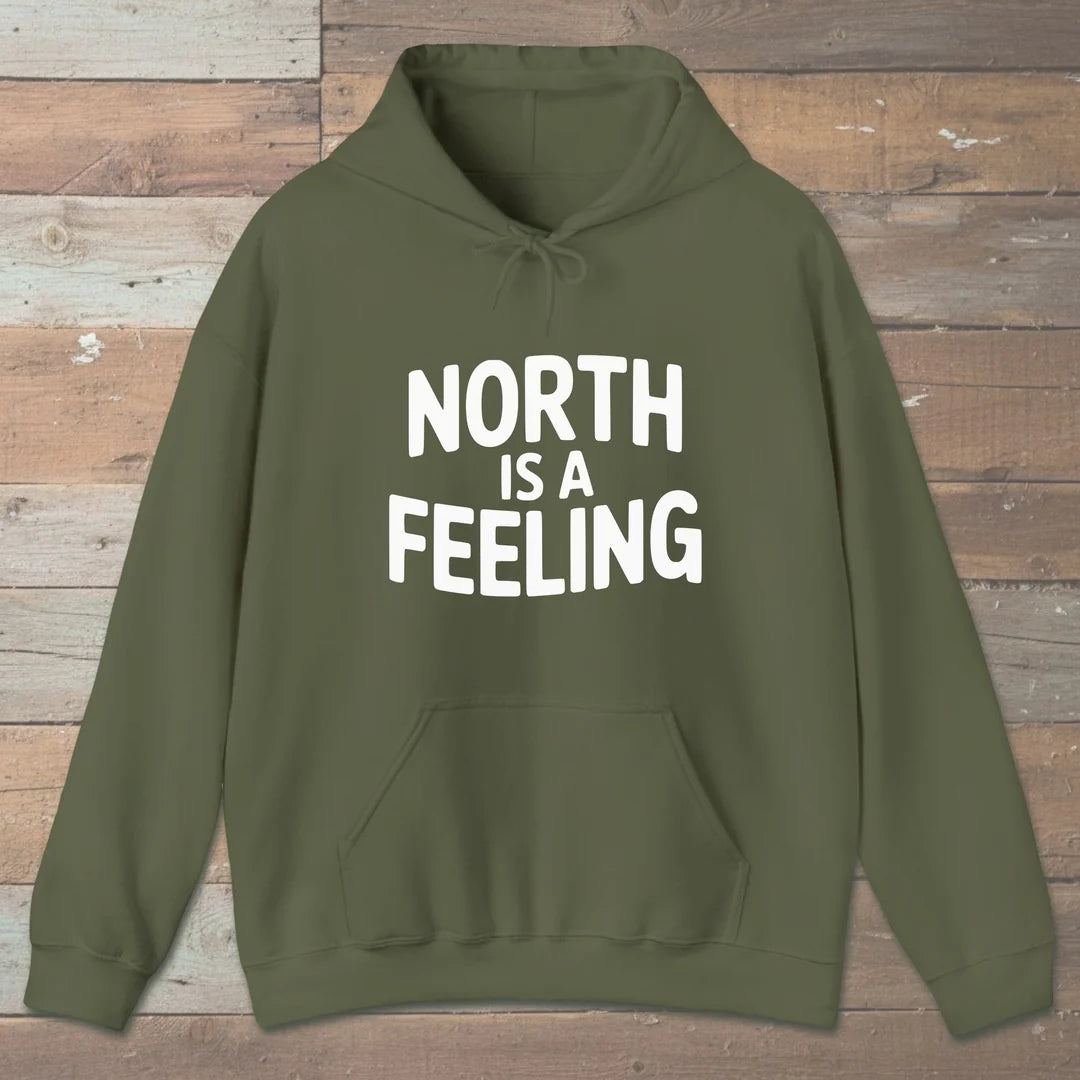 North Is A Feeling Hoodie Military Green Outdoor Nature Tee