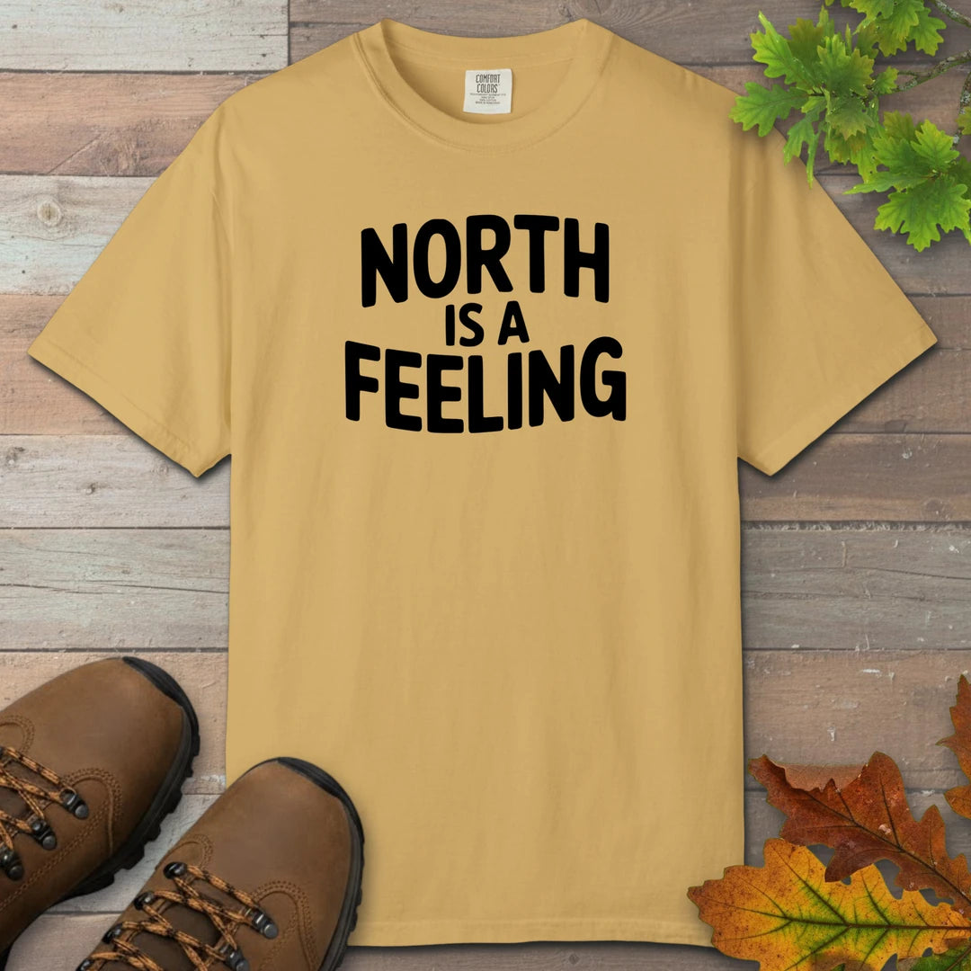 North Is A Feeling T-Shirt