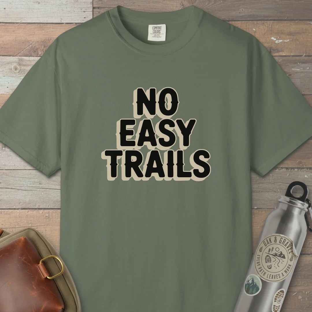 No Easy Trails T-Shirt