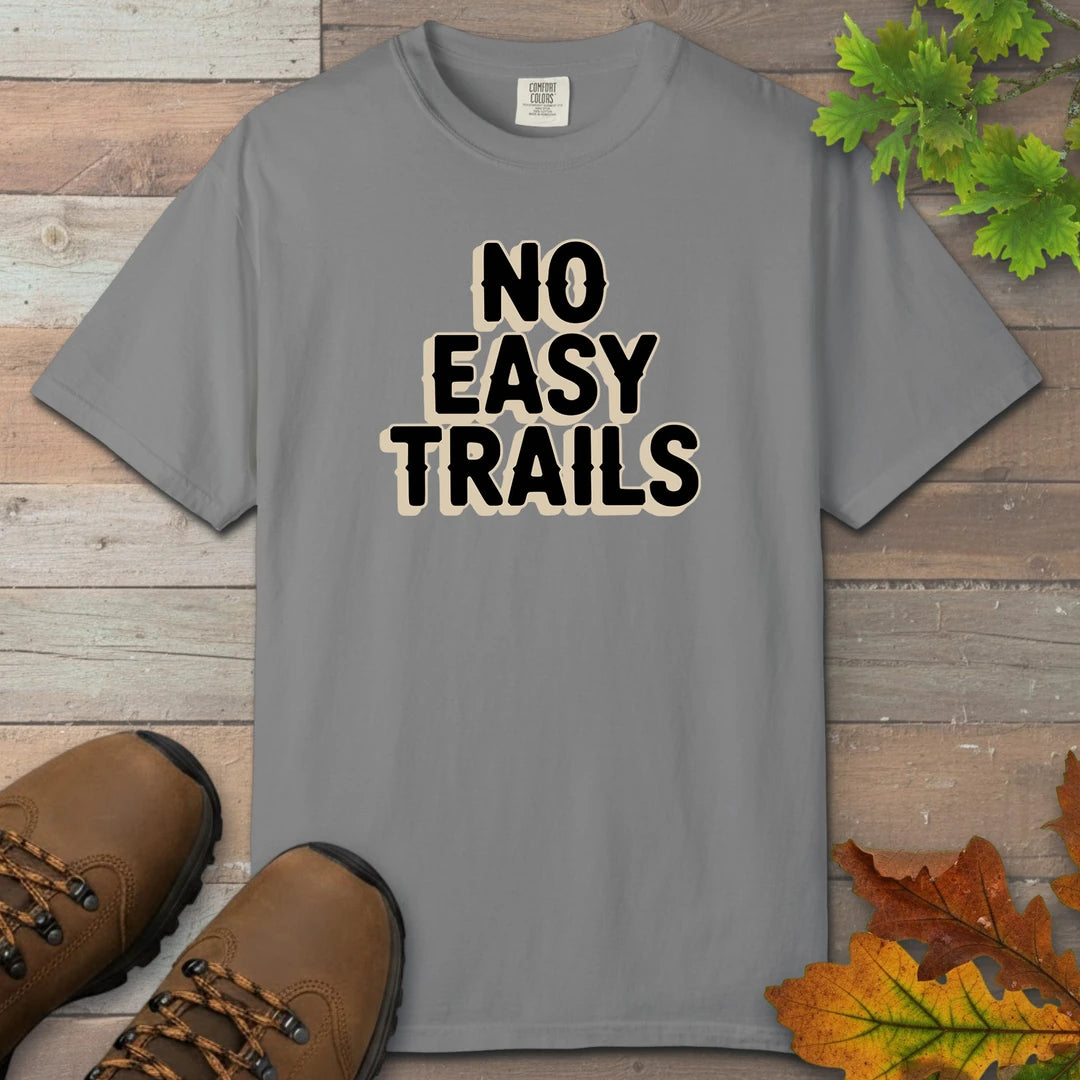 No Easy Trails T-Shirt