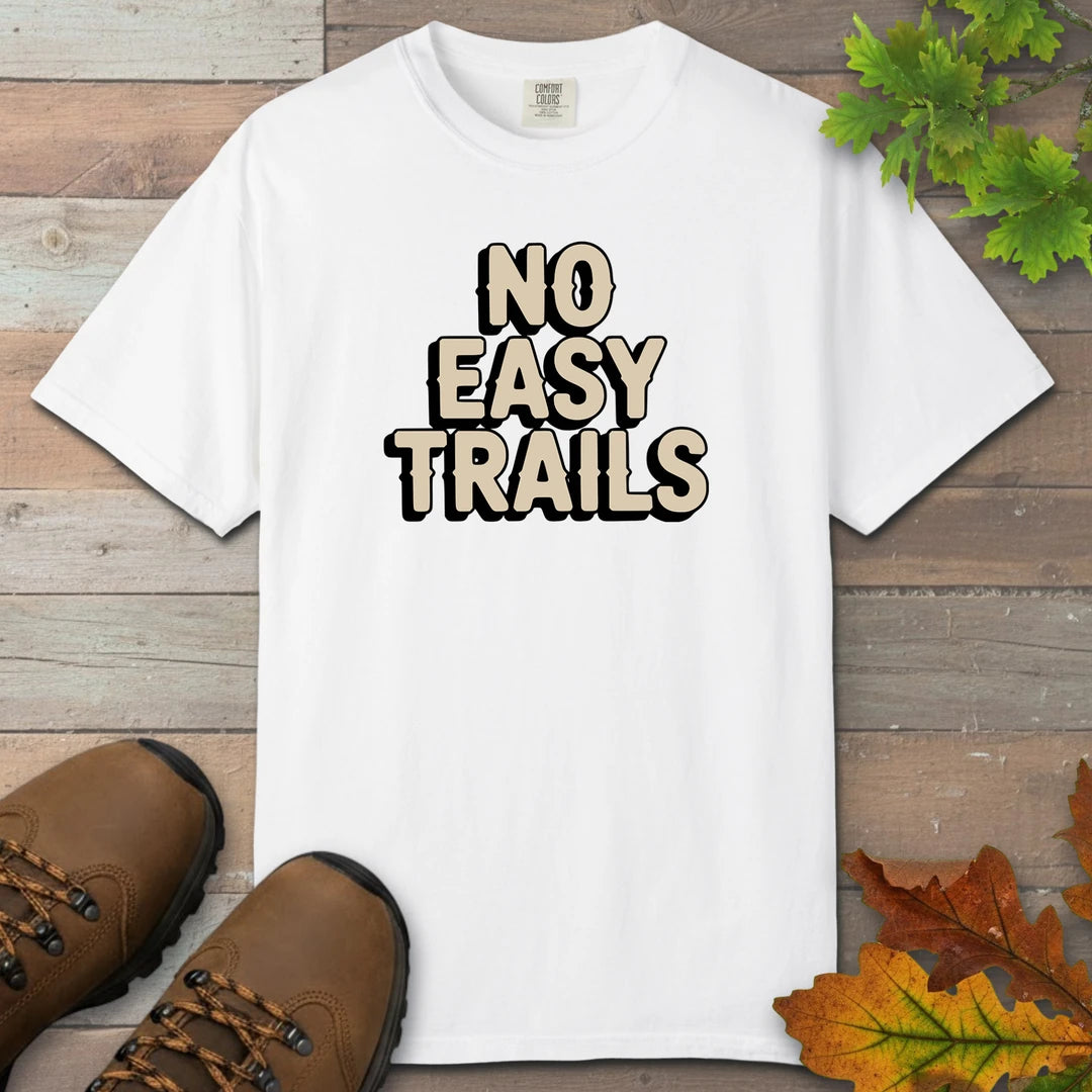 No Easy Trails T-Shirt