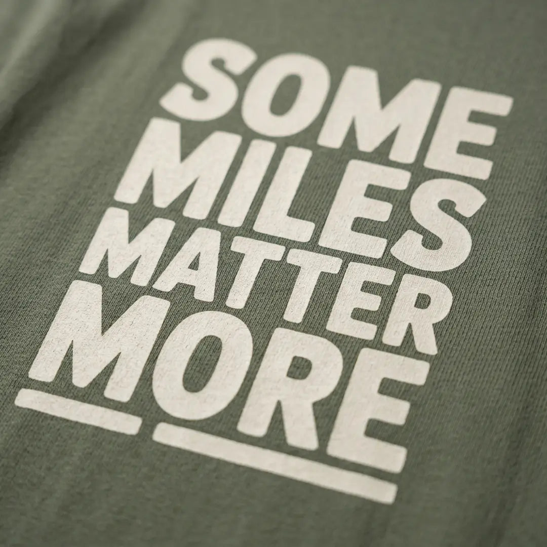 Some Miles Matter More T-Shirt Outdoor Nature Tee