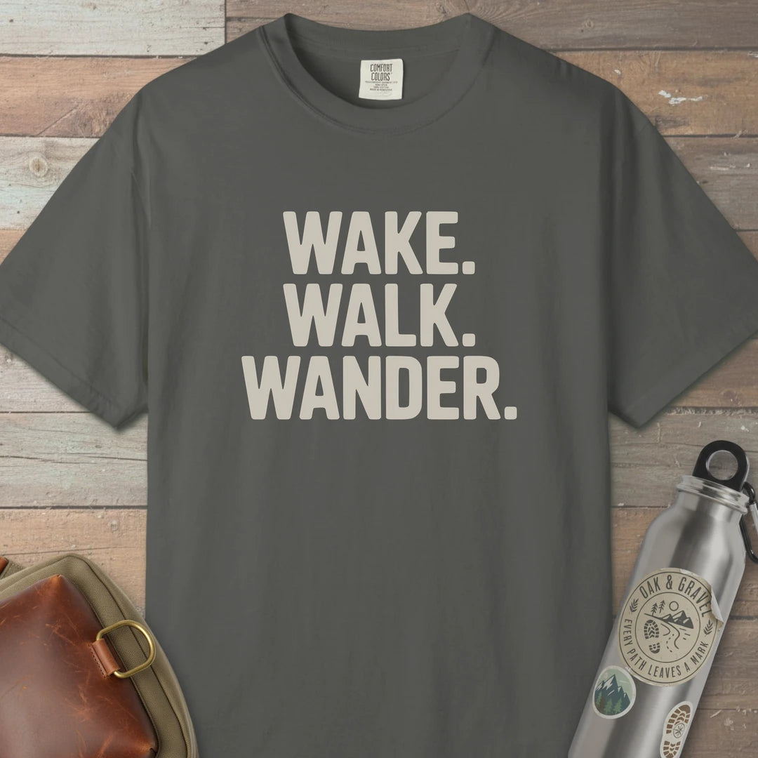 Wake Walk Wander T-Shirt