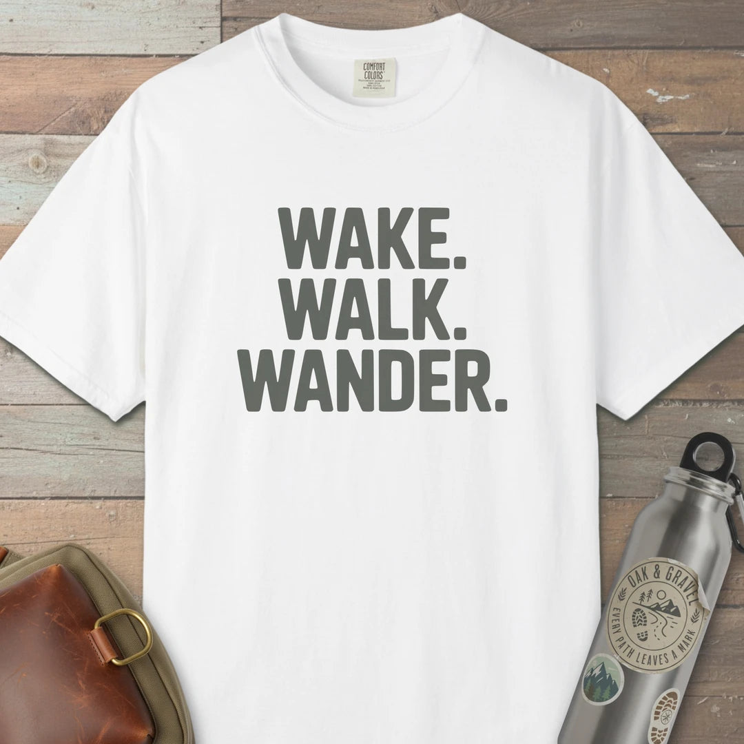 Wake Walk Wander T-Shirt