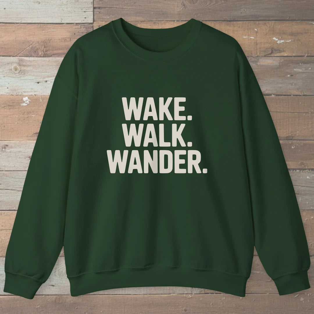 Wake Walk Wander Sweatshirt Forest Green Outdoor Nature Tee