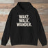 Wake Walk Wander Hoodie Black Outdoor Nature Tee
