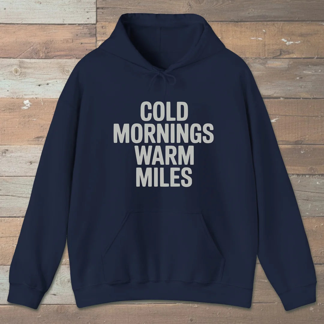 Cold Mornings Warm Miles Hoodie Navy Outdoor Nature Tee