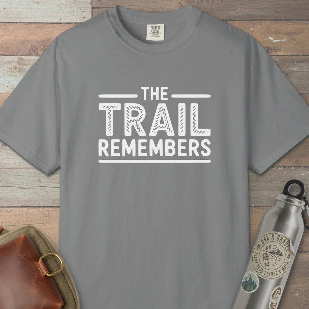 The Trail Remembers T-Shirt