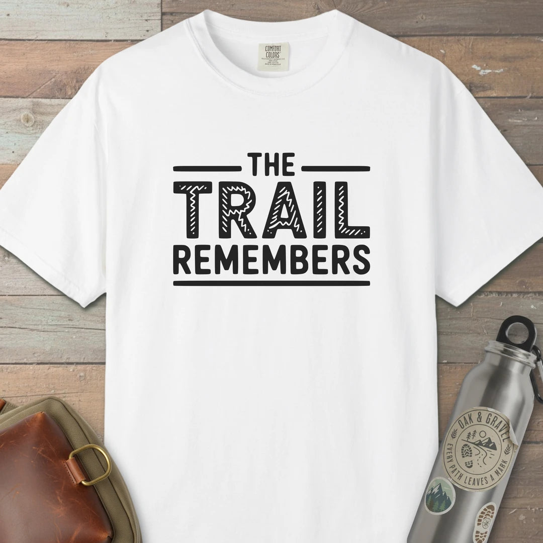 The Trail Remembers T-Shirt