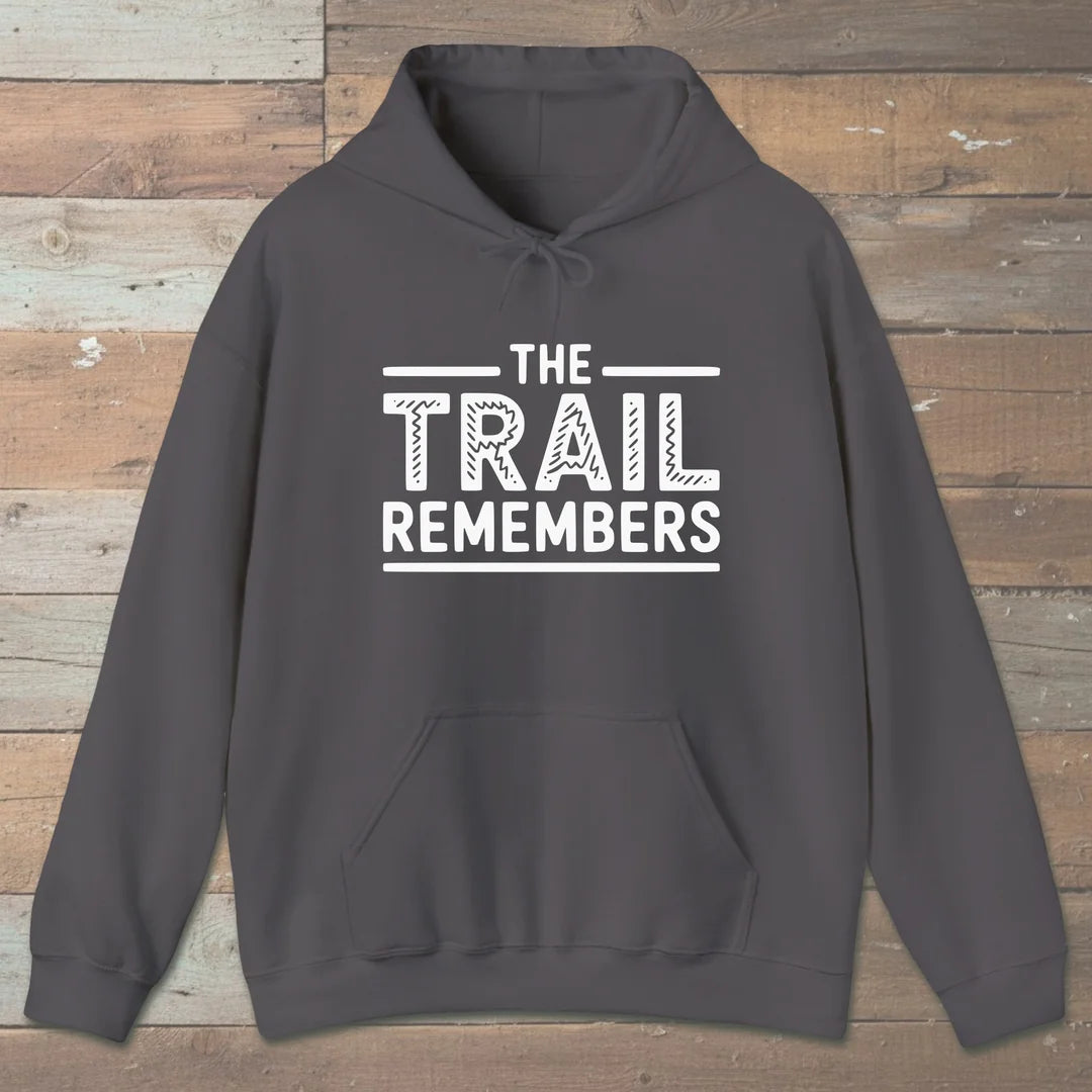 The Trail Remembers Hoodie Charcoal Outdoor Nature Tee
