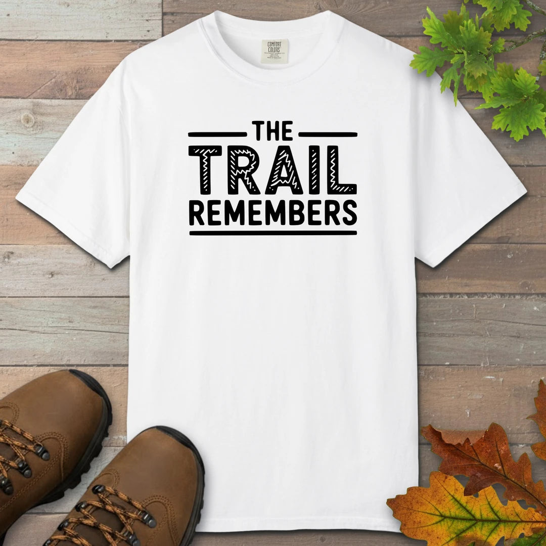 The Trail Remembers T-Shirt