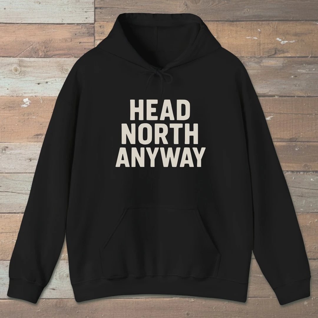 Head North Anyway Hoodie Black Outdoor Nature Tee