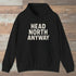 Head North Anyway Hoodie Black Outdoor Nature Tee