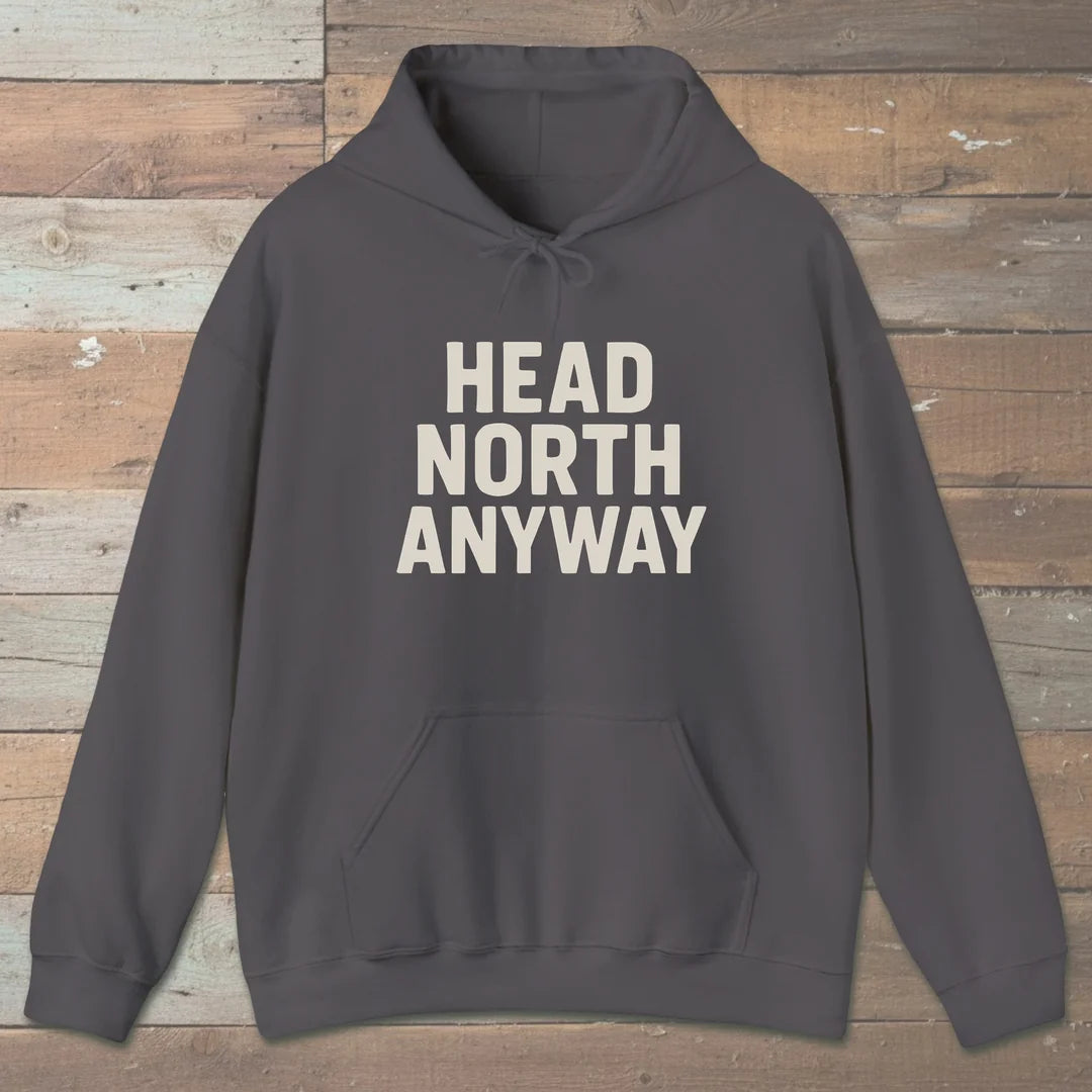 Head North Anyway Hoodie Charcoal Outdoor Nature Tee