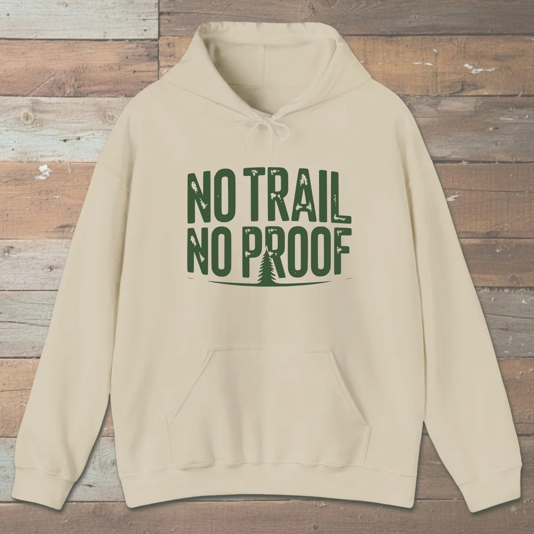 No Trail No Proof Hoodie Sand Outdoor Nature Tee