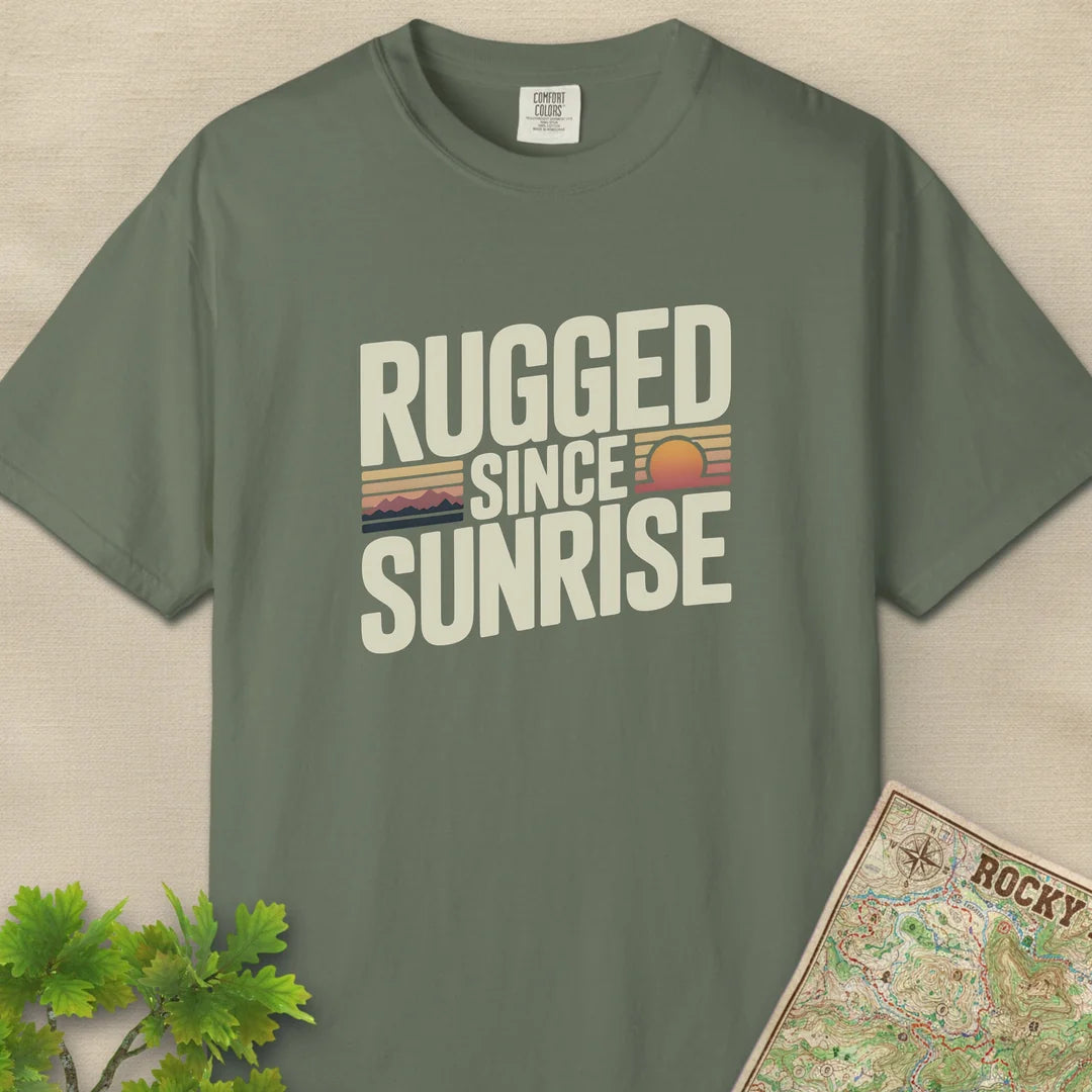 Rugged Since Sunrise T-Shirt