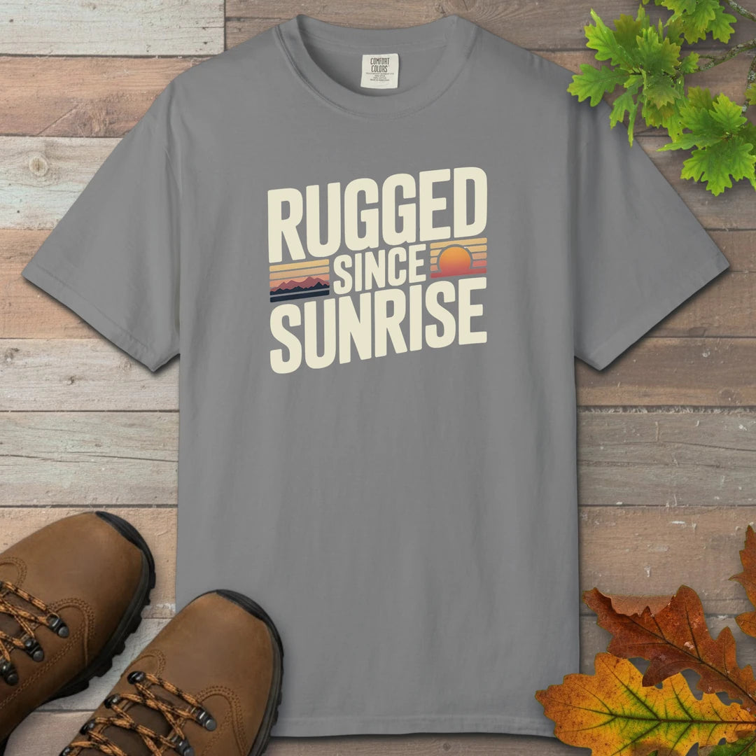 Rugged Since Sunrise T-Shirt