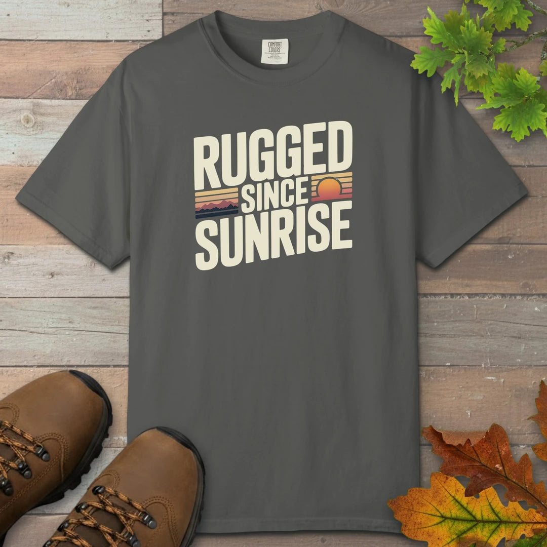 Rugged Since Sunrise T-Shirt