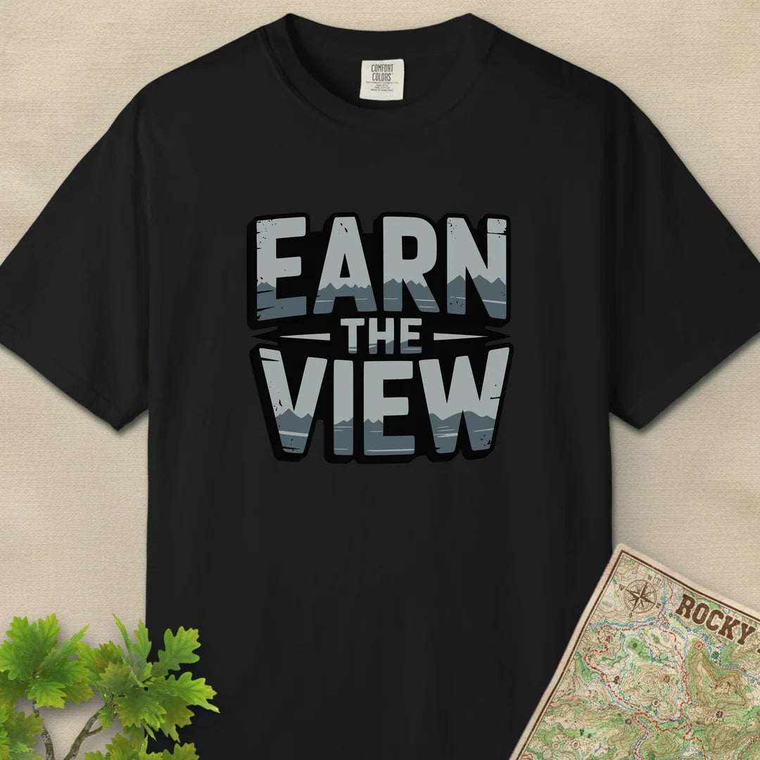 Earn The View T-Shirt