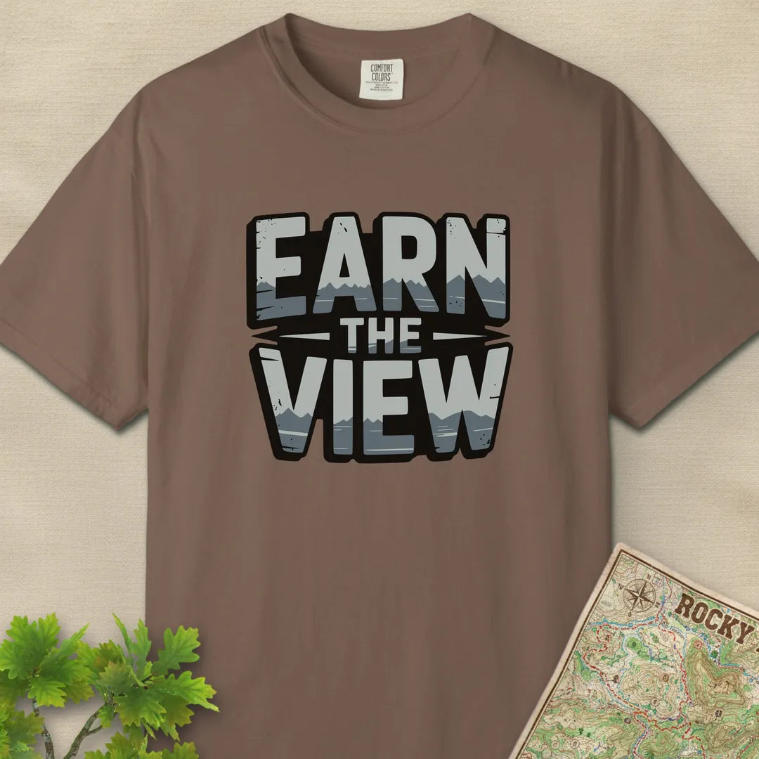 Earn The View T-Shirt