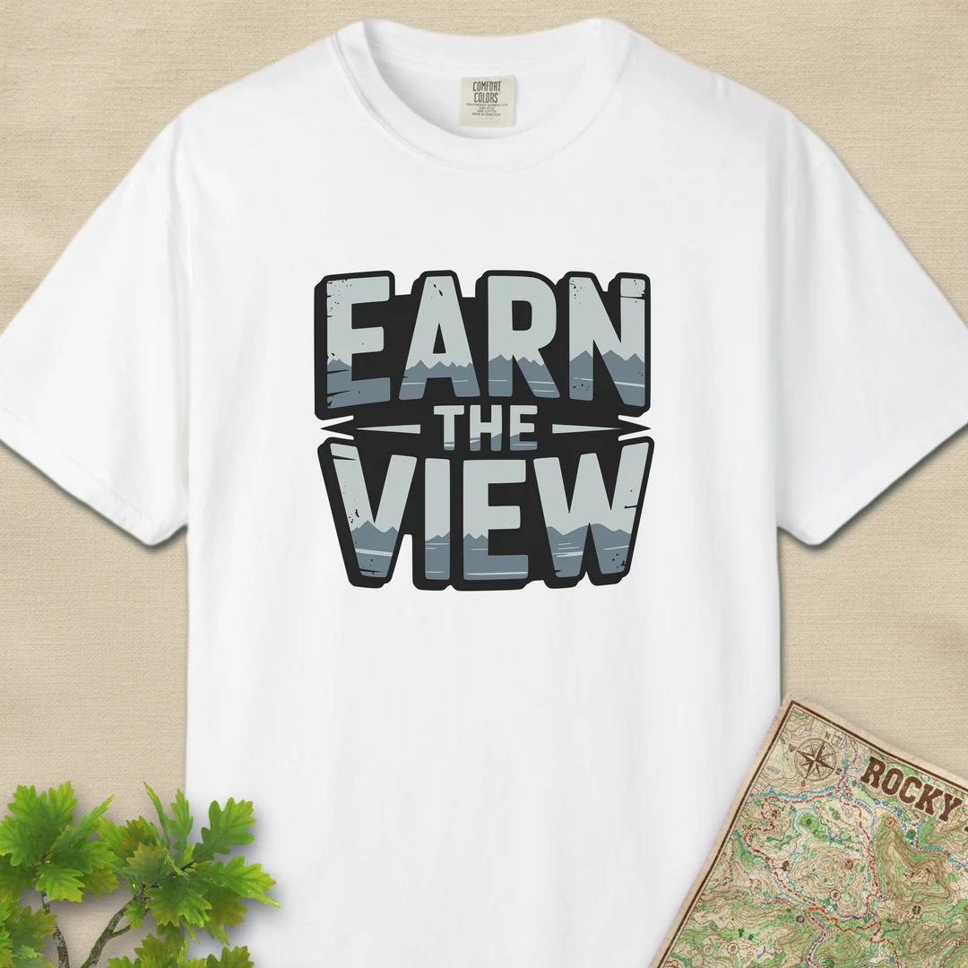 Earn The View T-Shirt
