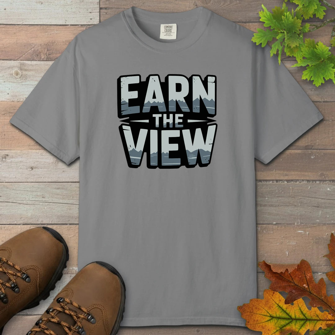 Earn The View T-Shirt