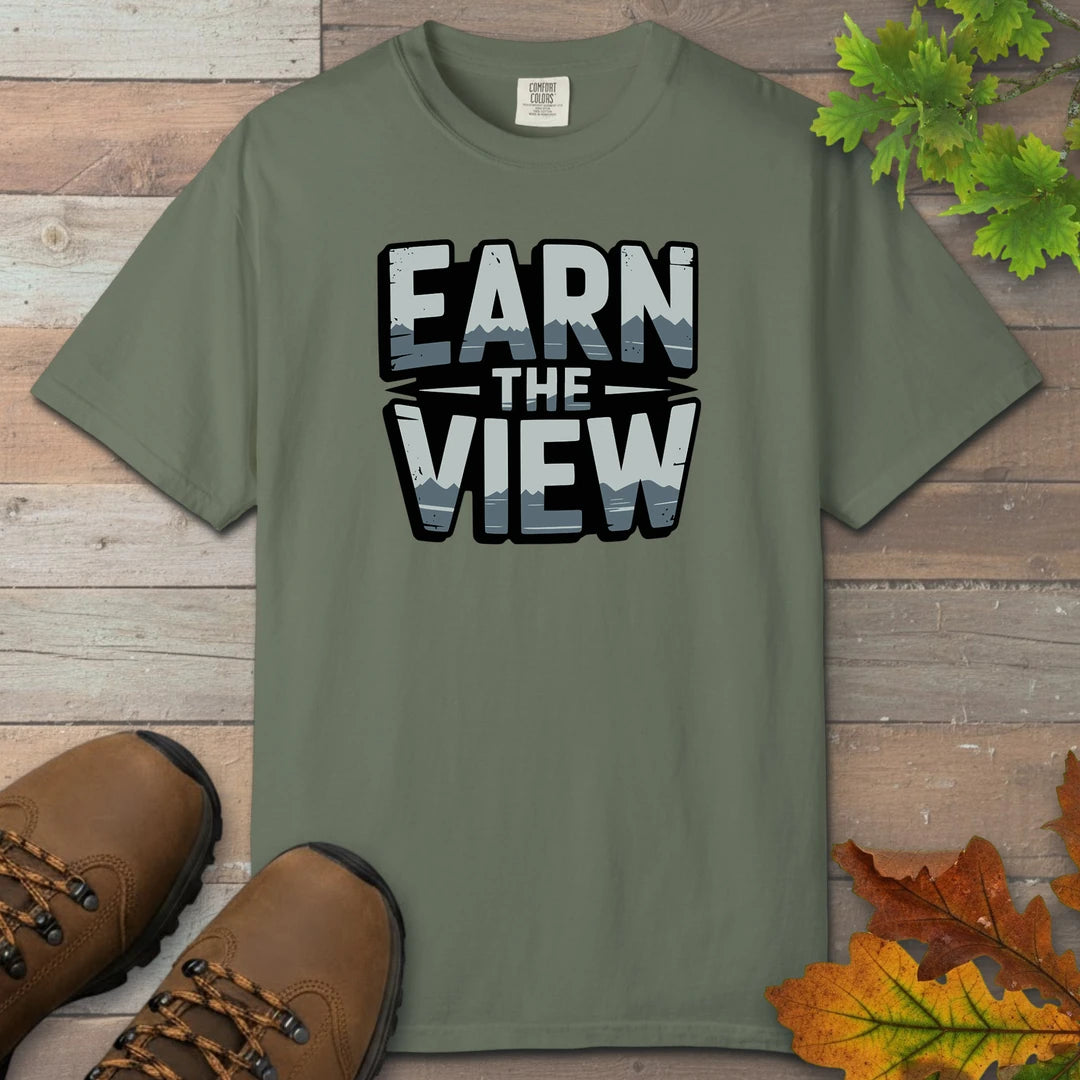 Earn The View T-Shirt