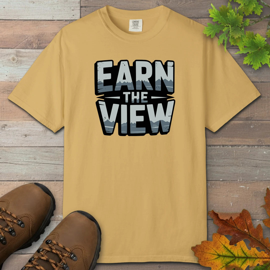 Earn The View T-Shirt