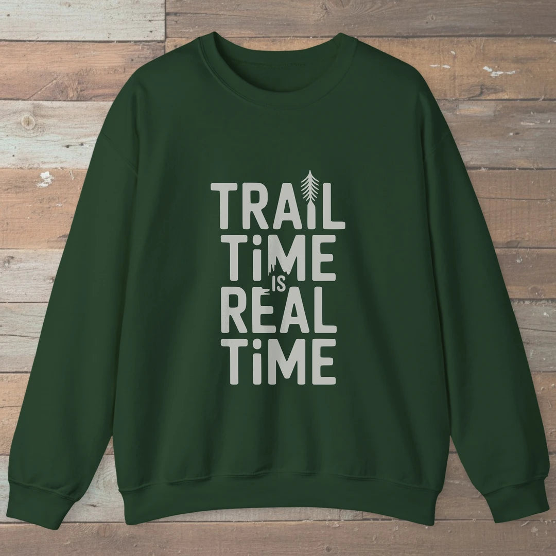 Trail Time Is Real Time Sweatshirt Forest Green Outdoor Nature Tee