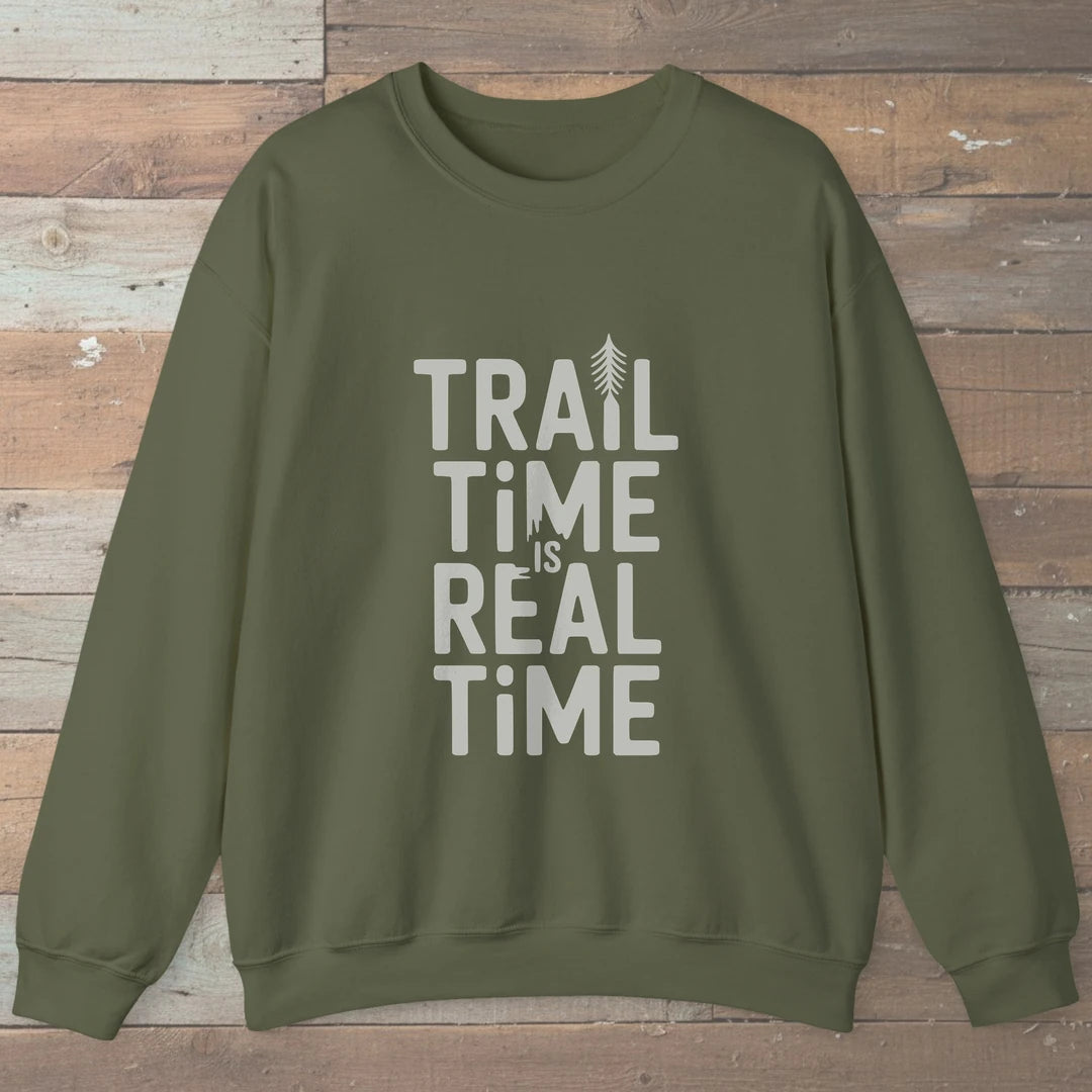 Trail Time Is Real Time Sweatshirt Military Green Outdoor Nature Tee