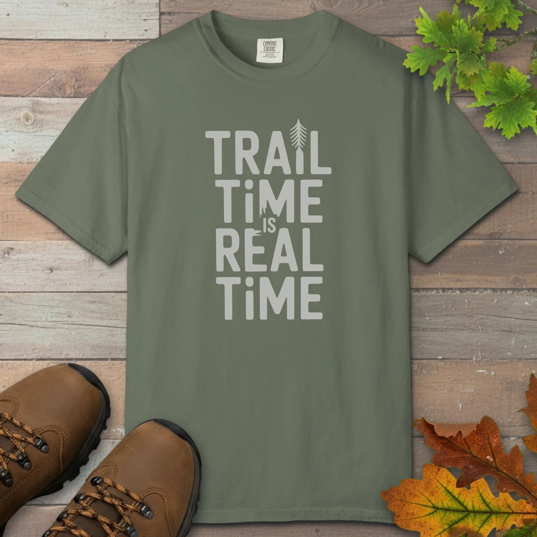 Trail Time Is Real Time T-Shirt