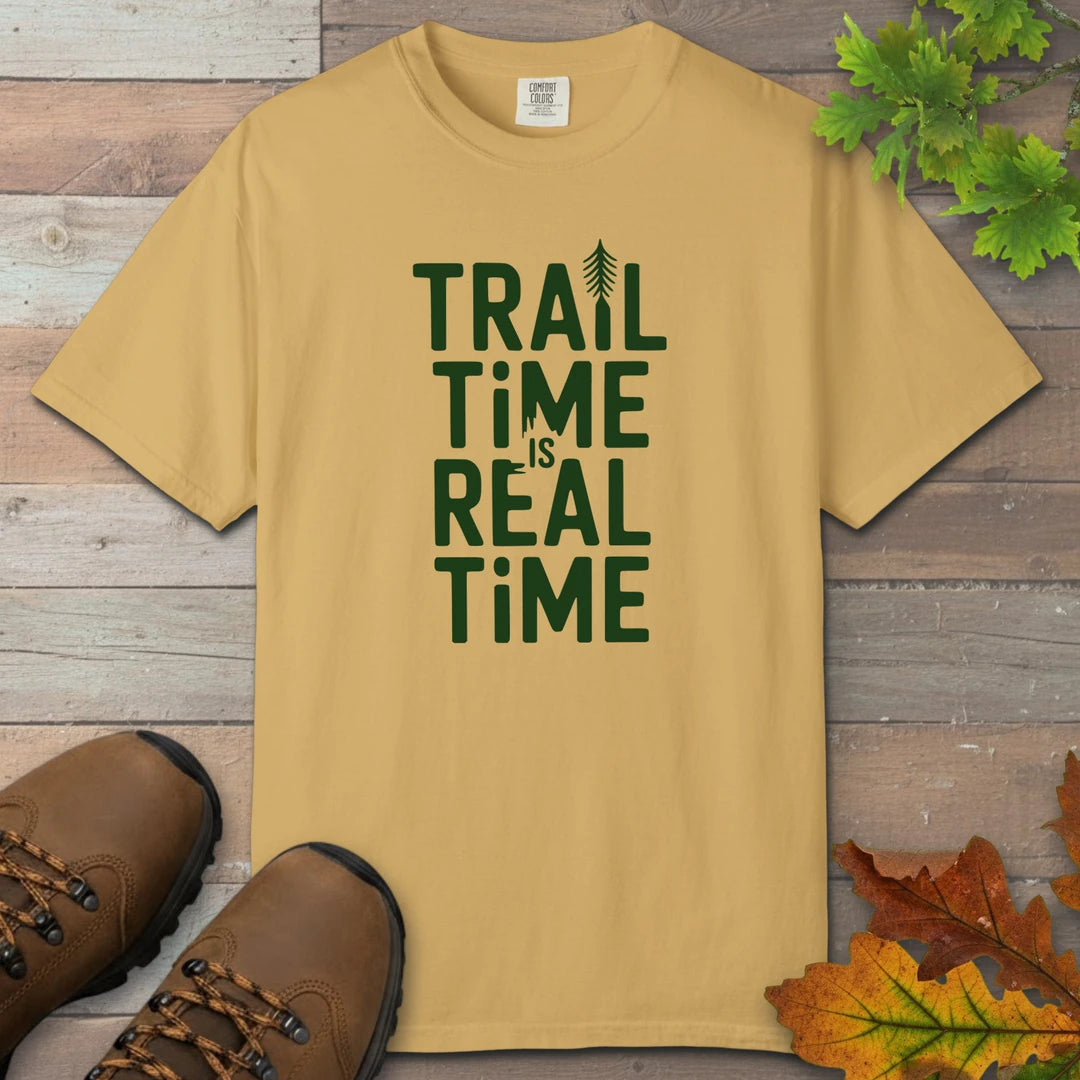 Trail Time Is Real Time T-Shirt