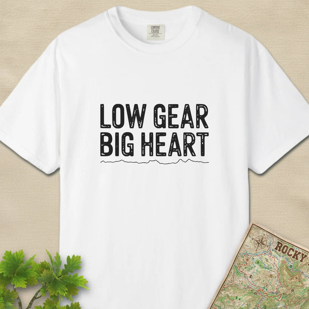 Low Gear Big Heart T-Shirt