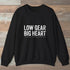 Low Gear Big Heart Sweatshirt Black Outdoor Nature Tee