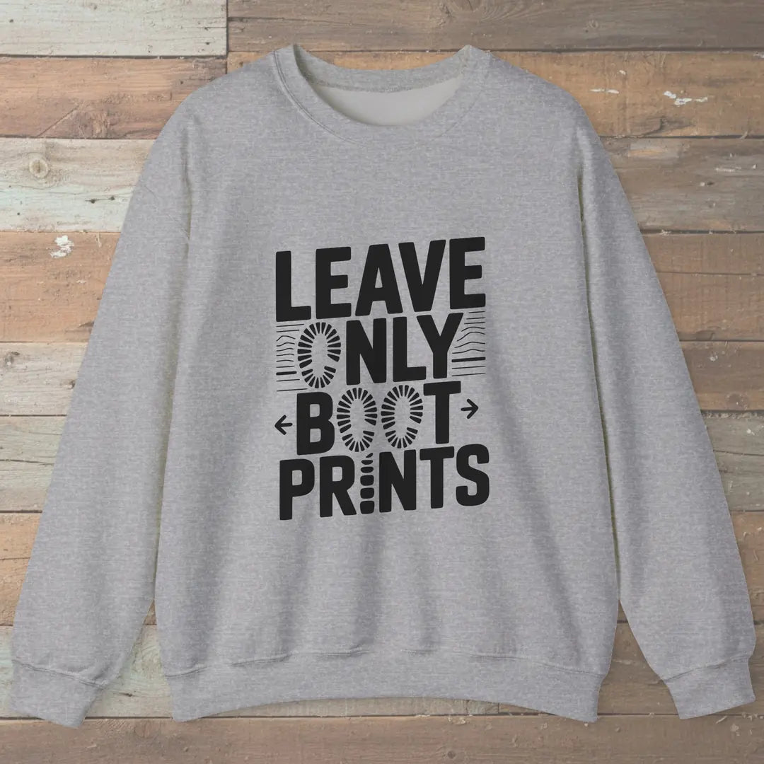 Leave Only Boot Prints Sweatshirt Sport Grey Outdoor Nature Tee