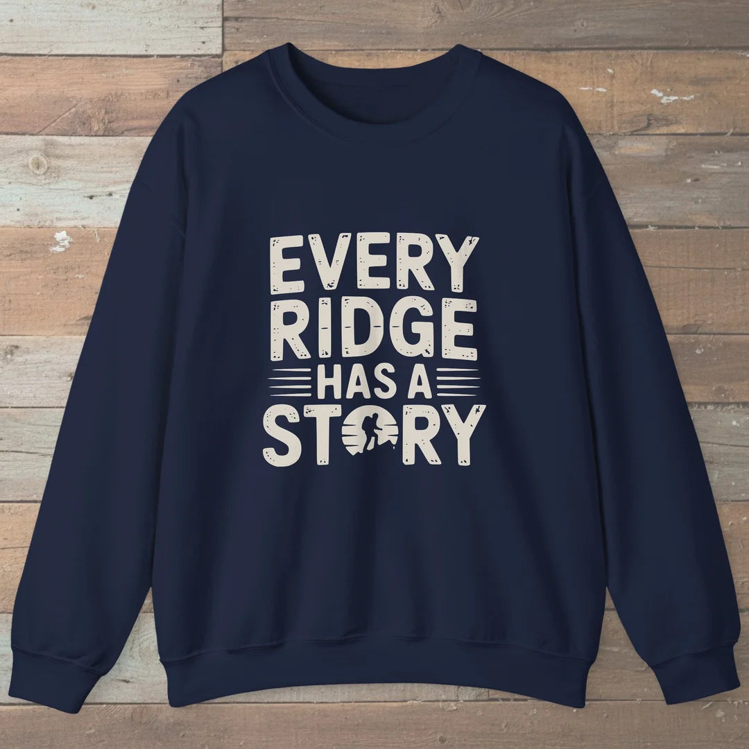 Every Ridge Has A Story Sweatshirt Navy Outdoor Nature Tee