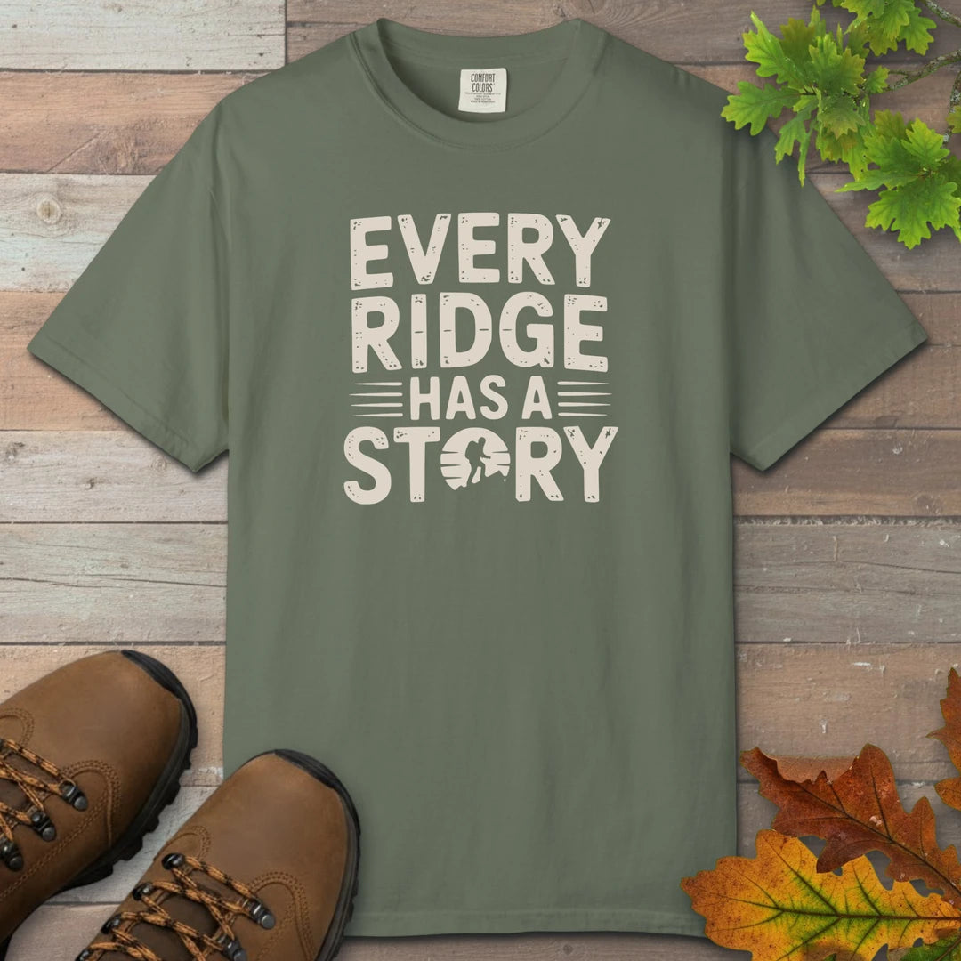 Every Ridge Has A Story T-Shirt