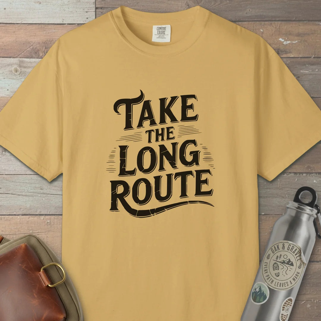 Take The Long Route T-Shirt