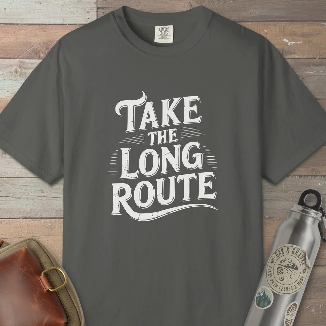 Take The Long Route T-Shirt
