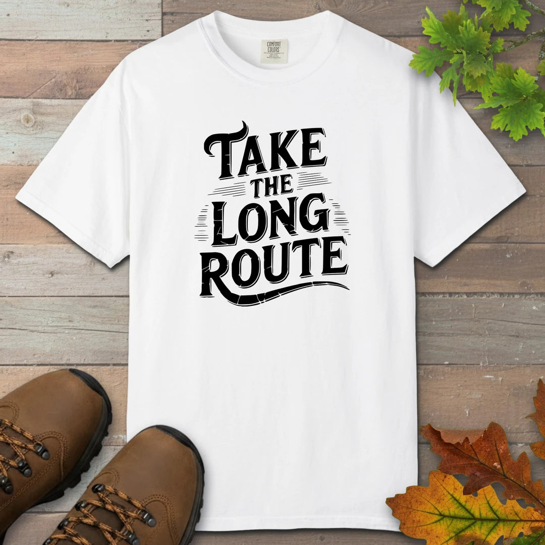 Take The Long Route T-Shirt